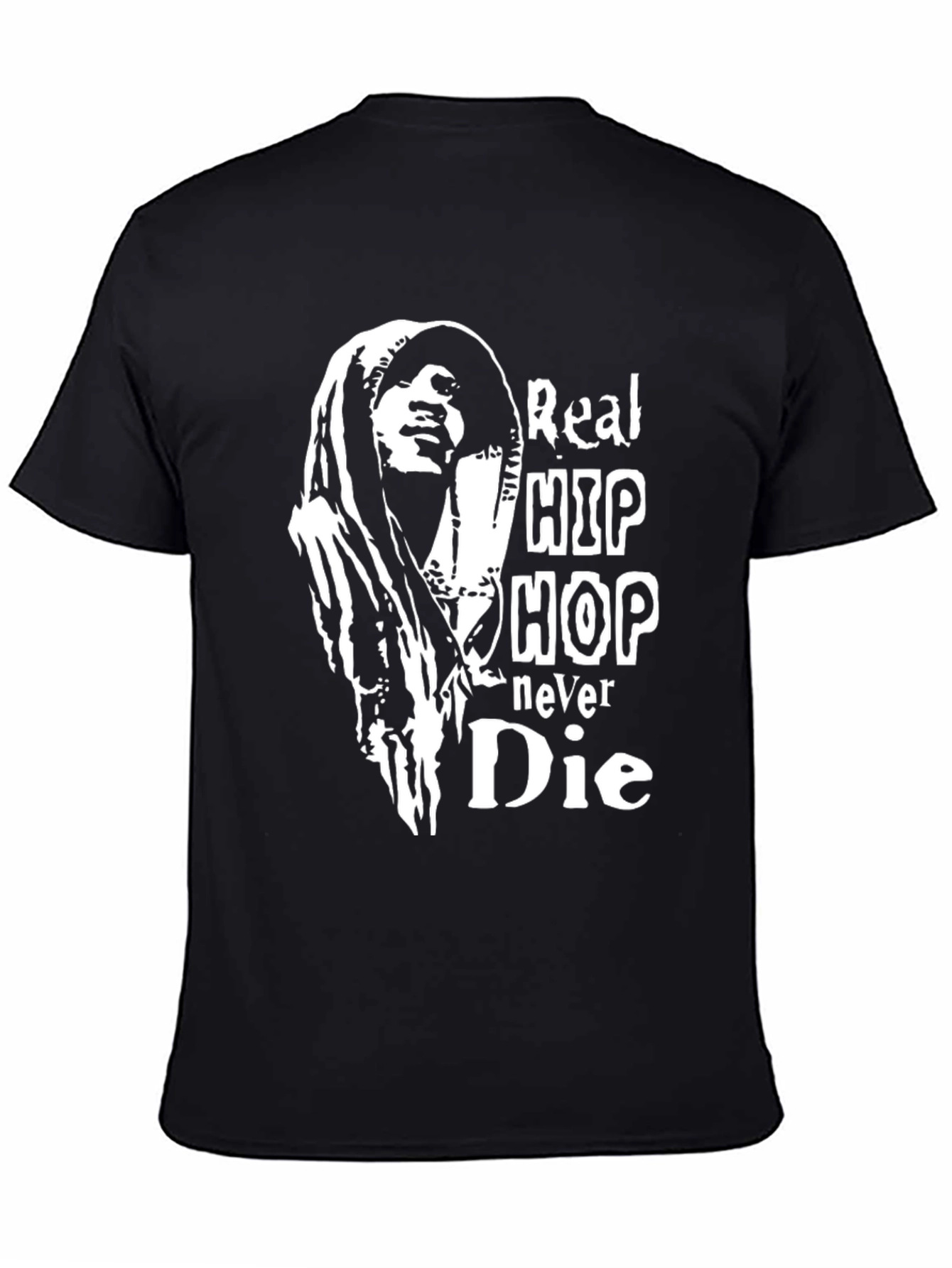 Real Hip Hop Never Die Black T-Shirt