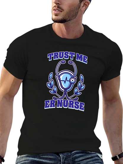 Trust Me ER Nurse T-Shirt