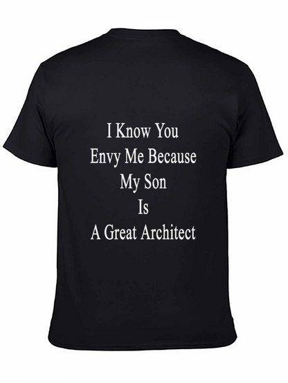 Envy My Son Architect Funny T-Shirt