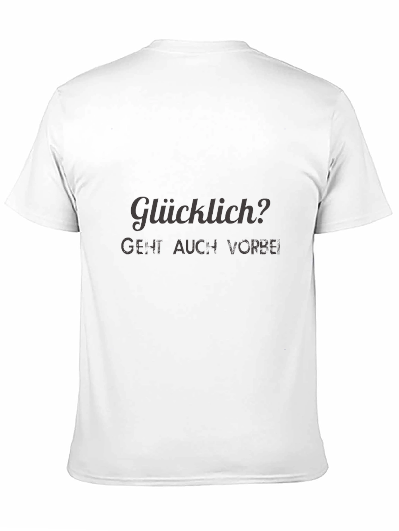 Glücklich T-Shirt - Dark Humor Tee