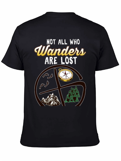 Not All Who Wander Are Lost T-Shirt