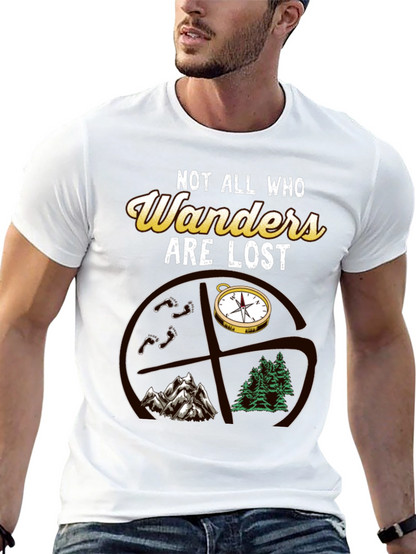Not All Who Wander Are Lost T-Shirt