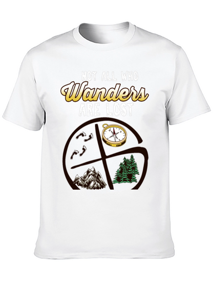 Not All Who Wander Are Lost T-Shirt