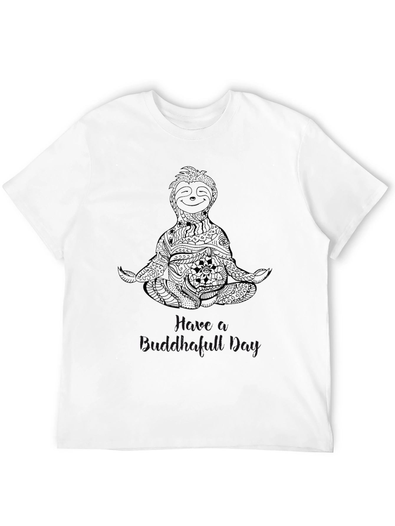 Meditating Sloth T-Shirt - Have a Buddah-full Day