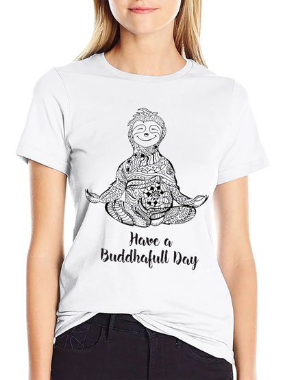 Meditating Sloth T-Shirt - Have a Buddah-full Day