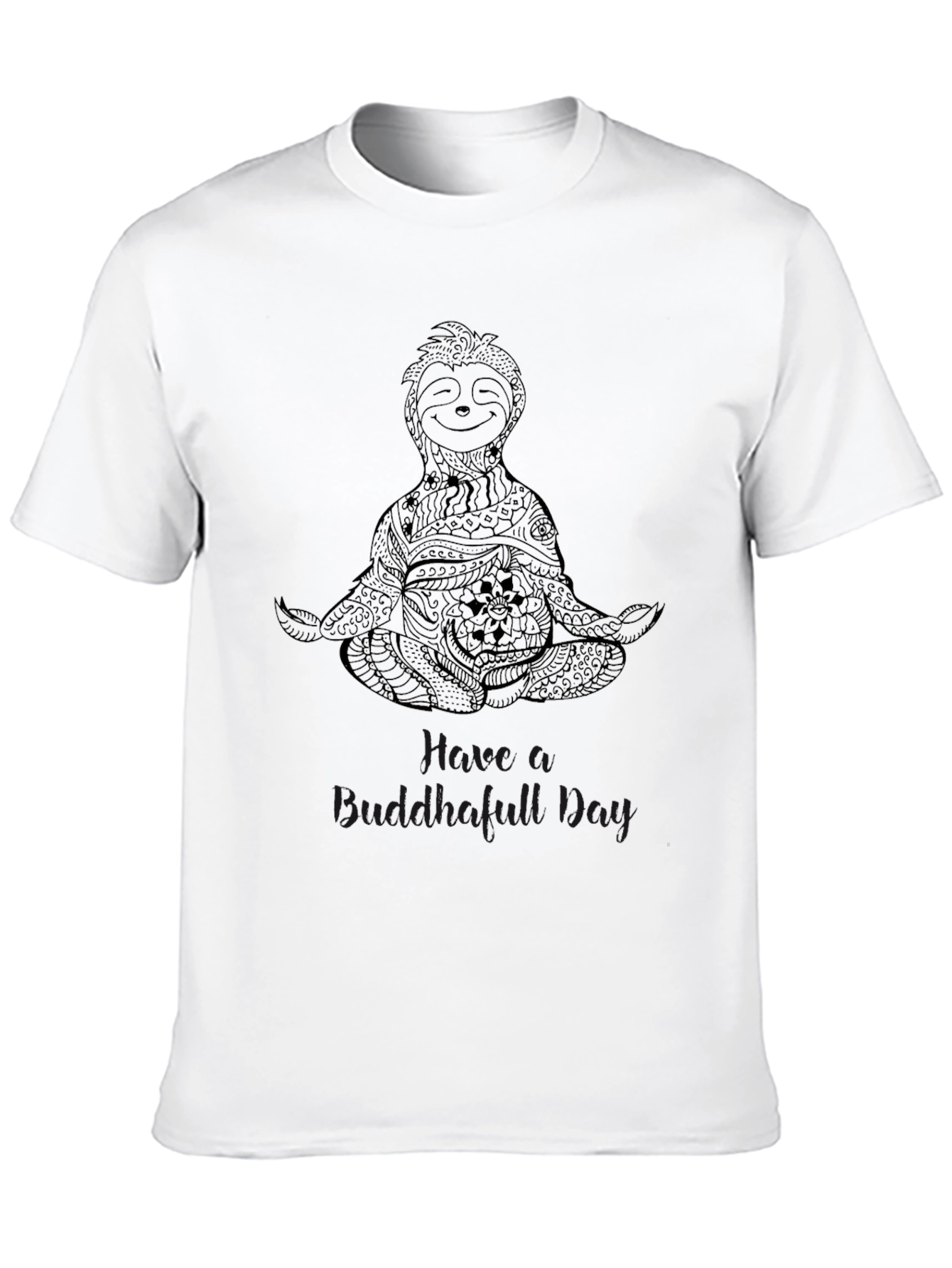 Meditating Sloth T-Shirt - Have a Buddah-full Day