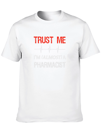 Trust Me Im Almost a Pharmacist Black T-Shirt