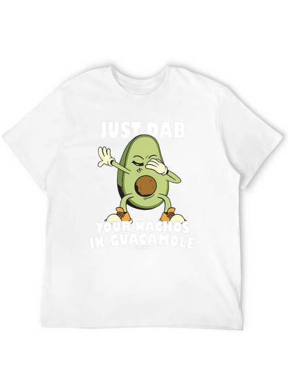Just Dab Your Nachos in Guacamole Black T-Shirt