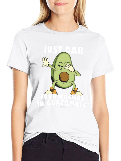 Just Dab Your Nachos in Guacamole Black T-Shirt