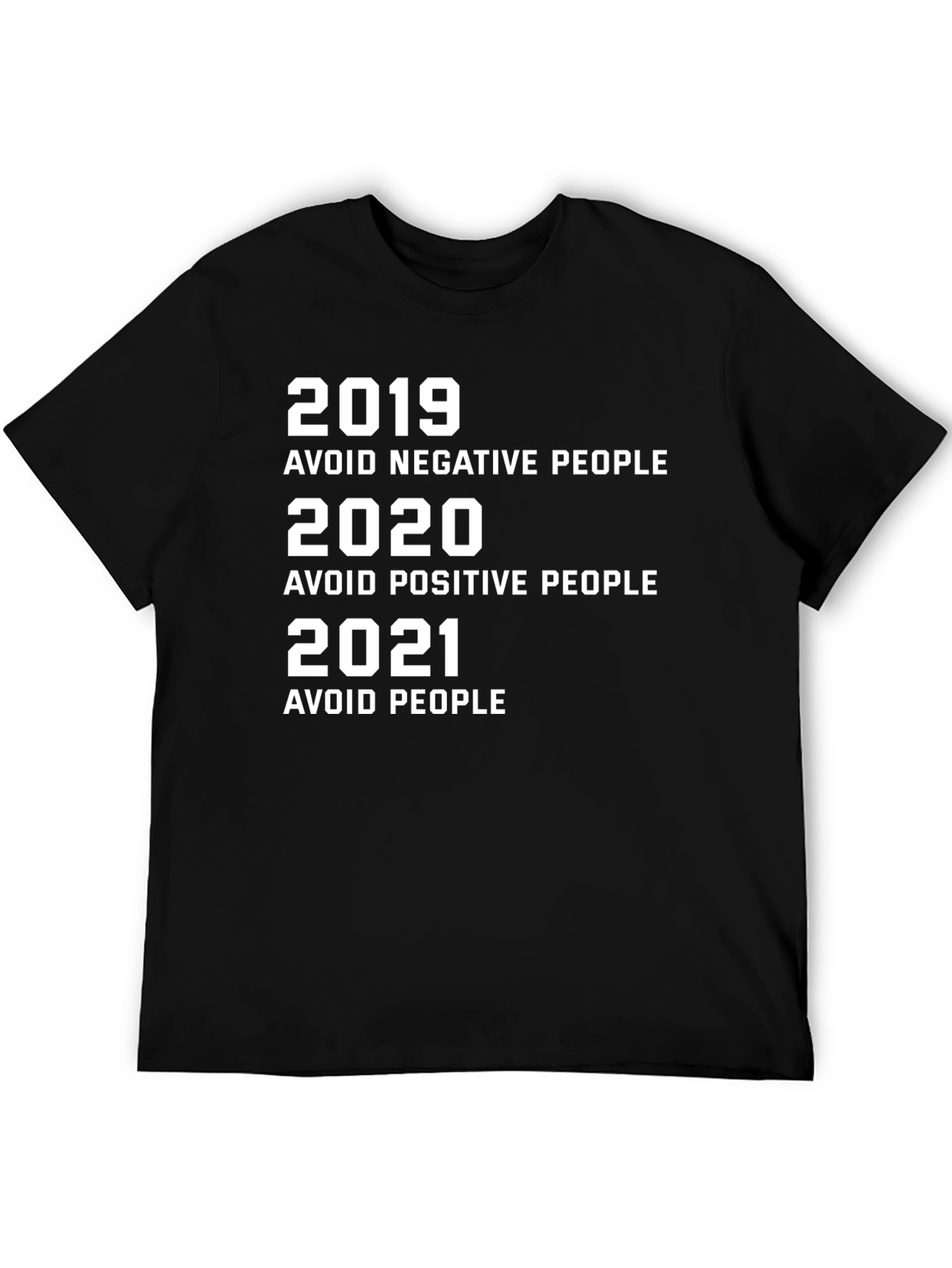Humorous 2019-2021 Avoid People Black Graphic Tee