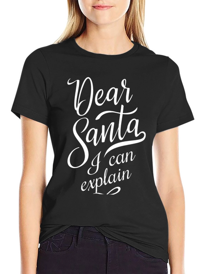 Dear Santa I Can Explain Funny Christmas T-Shirt