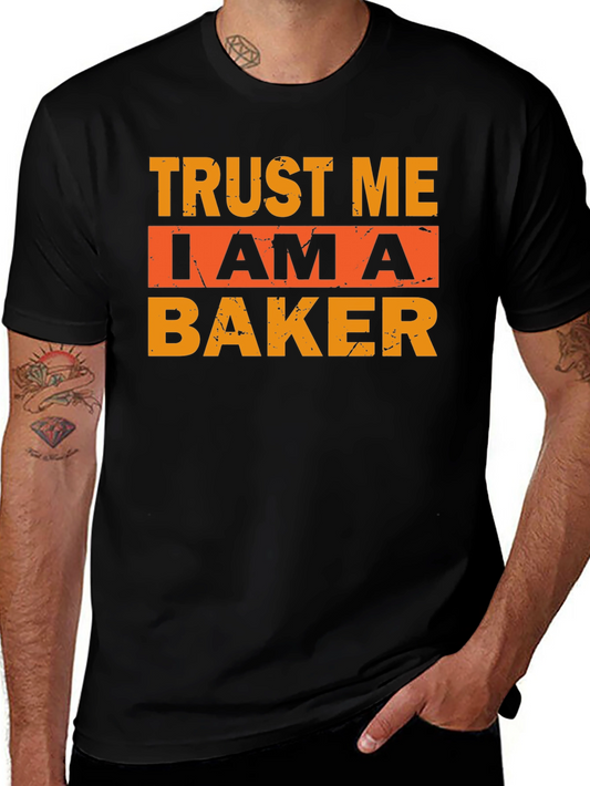 Trust Me I Am A Baker T-Shirt - Black