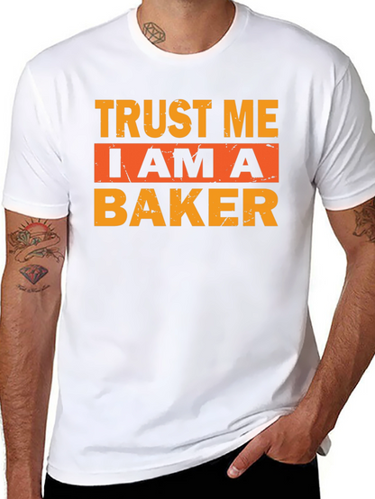 Trust Me I Am A Baker T-Shirt - Black