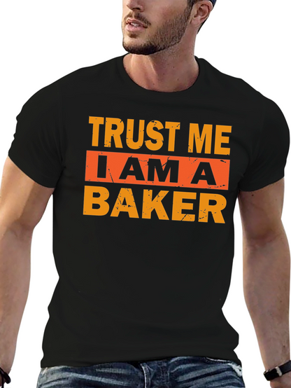 Trust Me I Am A Baker T-Shirt - Black