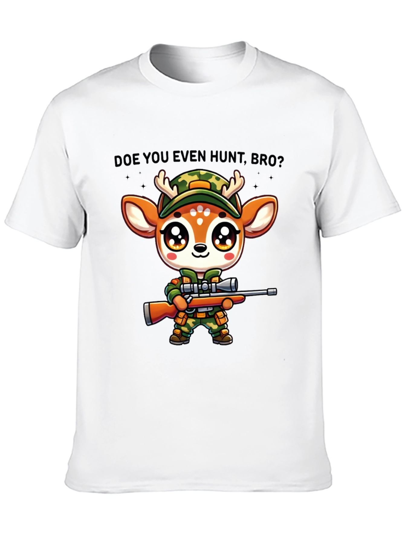 Doe You Even Hunt Bro T-Shirt