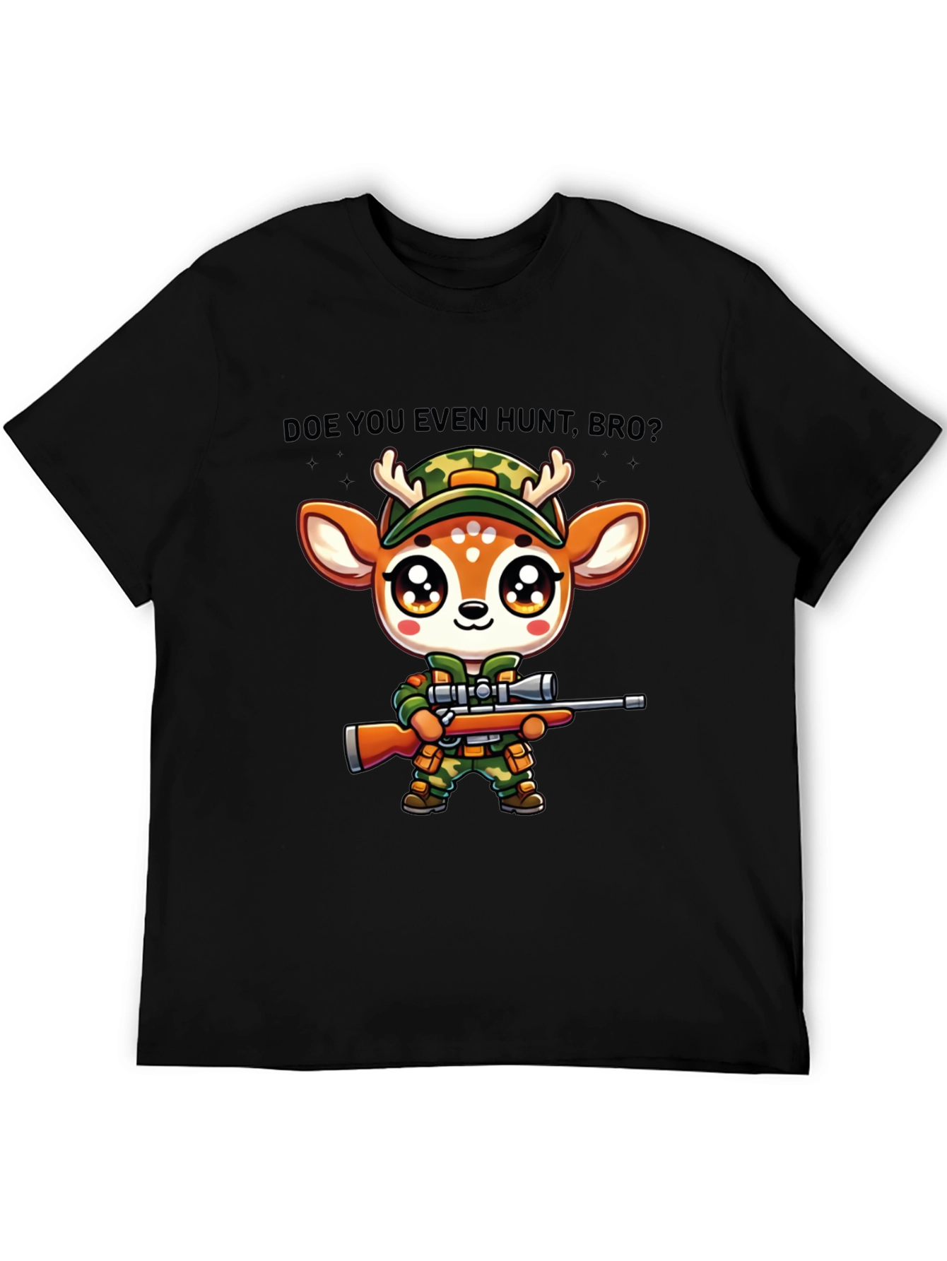 Doe You Even Hunt Bro T-Shirt