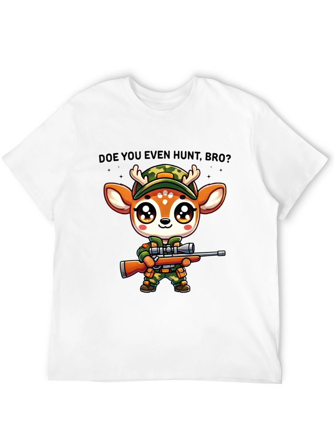 Doe You Even Hunt Bro T-Shirt