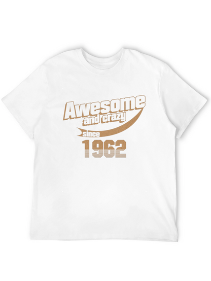 Awesome & Crazy Since 1962 Black Graphic T-Shirt