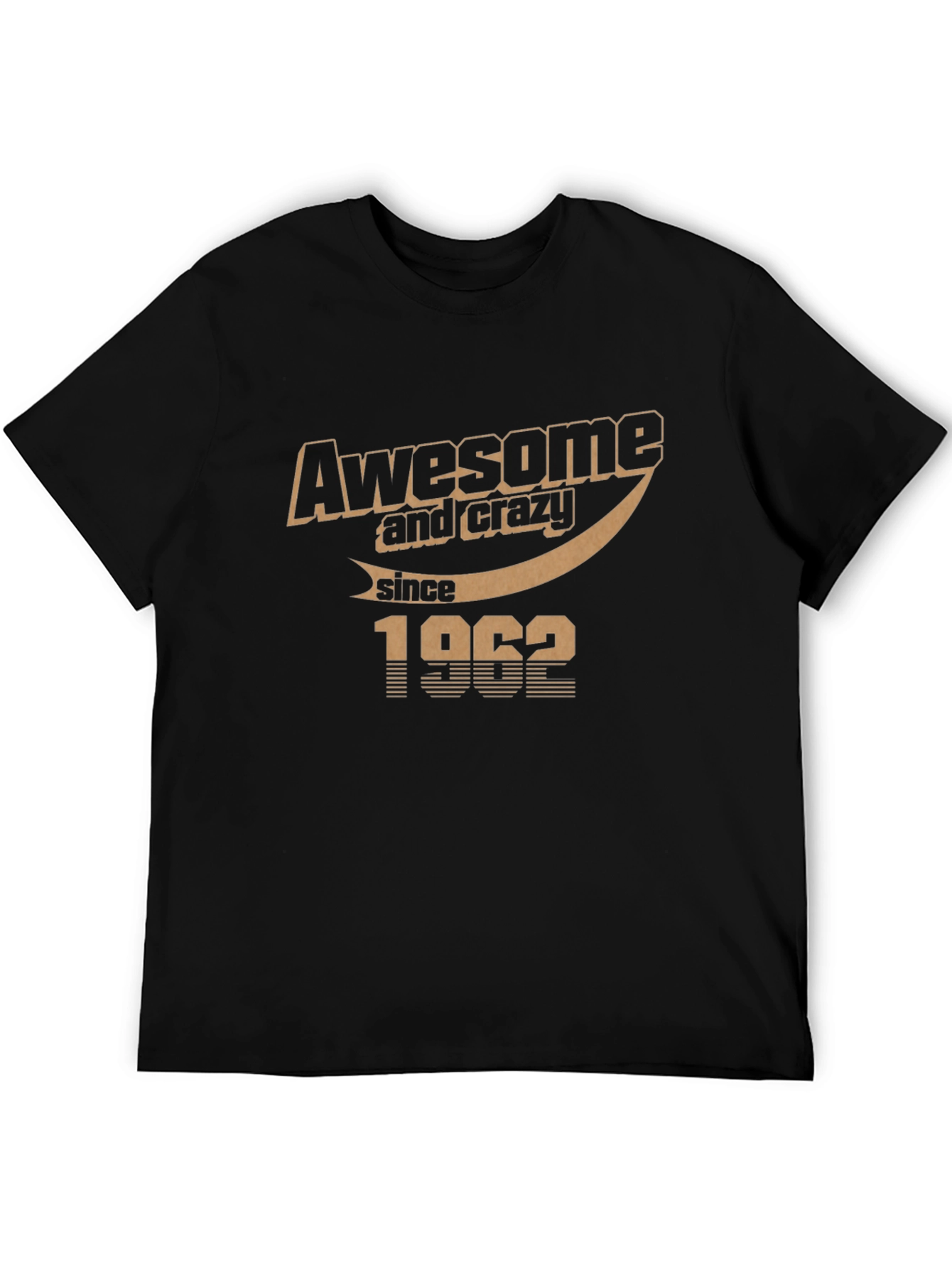Awesome & Crazy Since 1962 Black Graphic T-Shirt