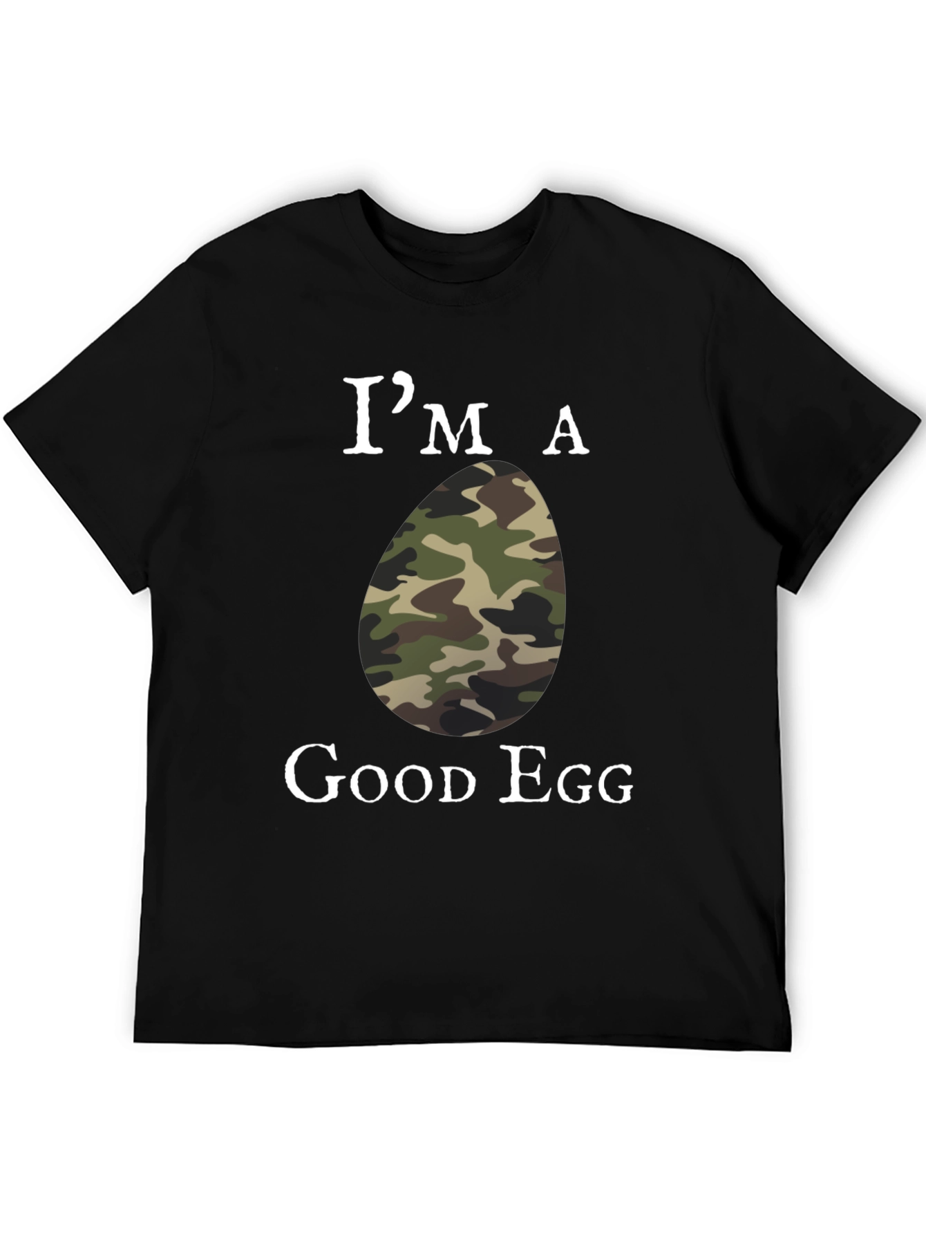 Im a Good Egg Camo Humor T-Shirt