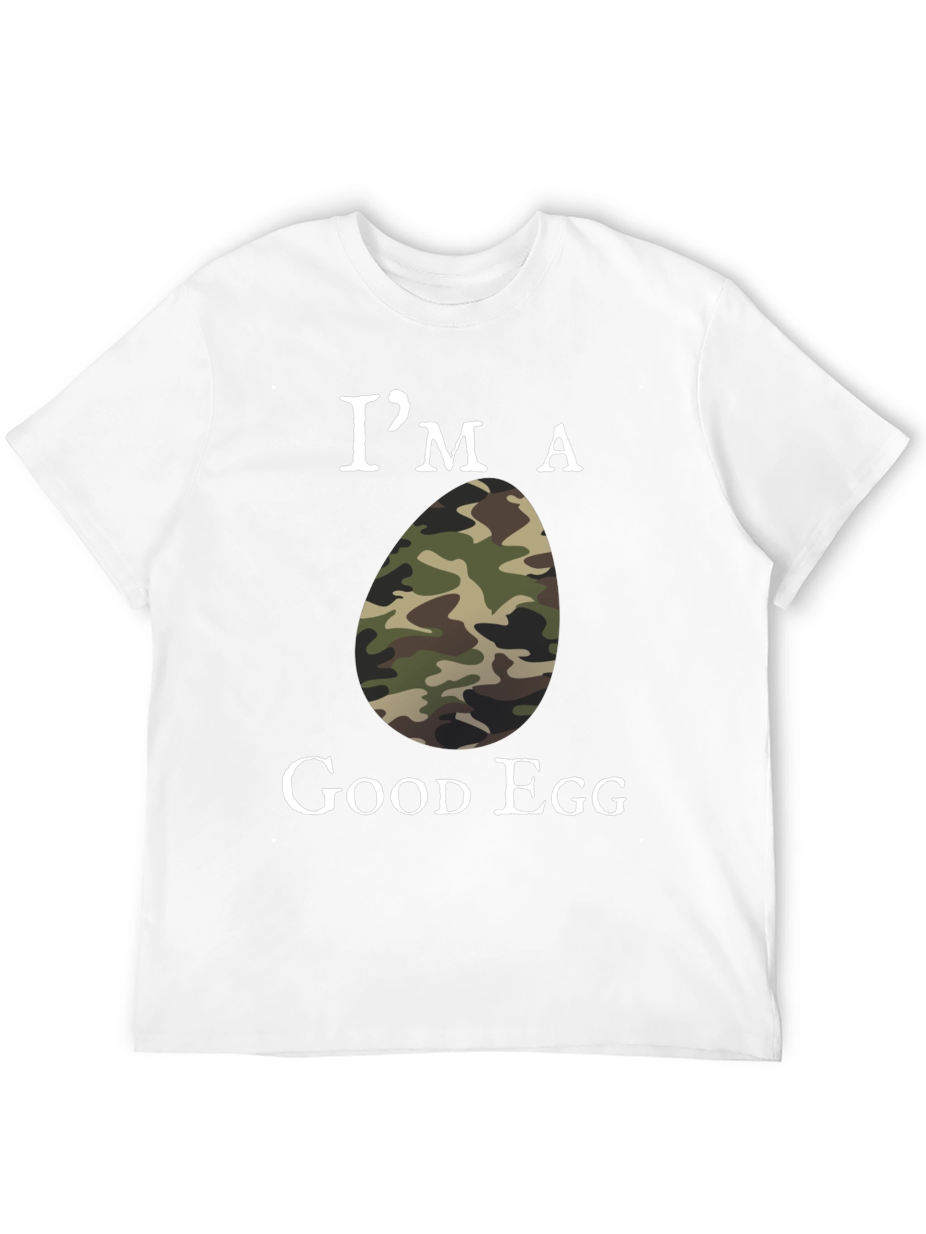 Im a Good Egg Camo Humor T-Shirt