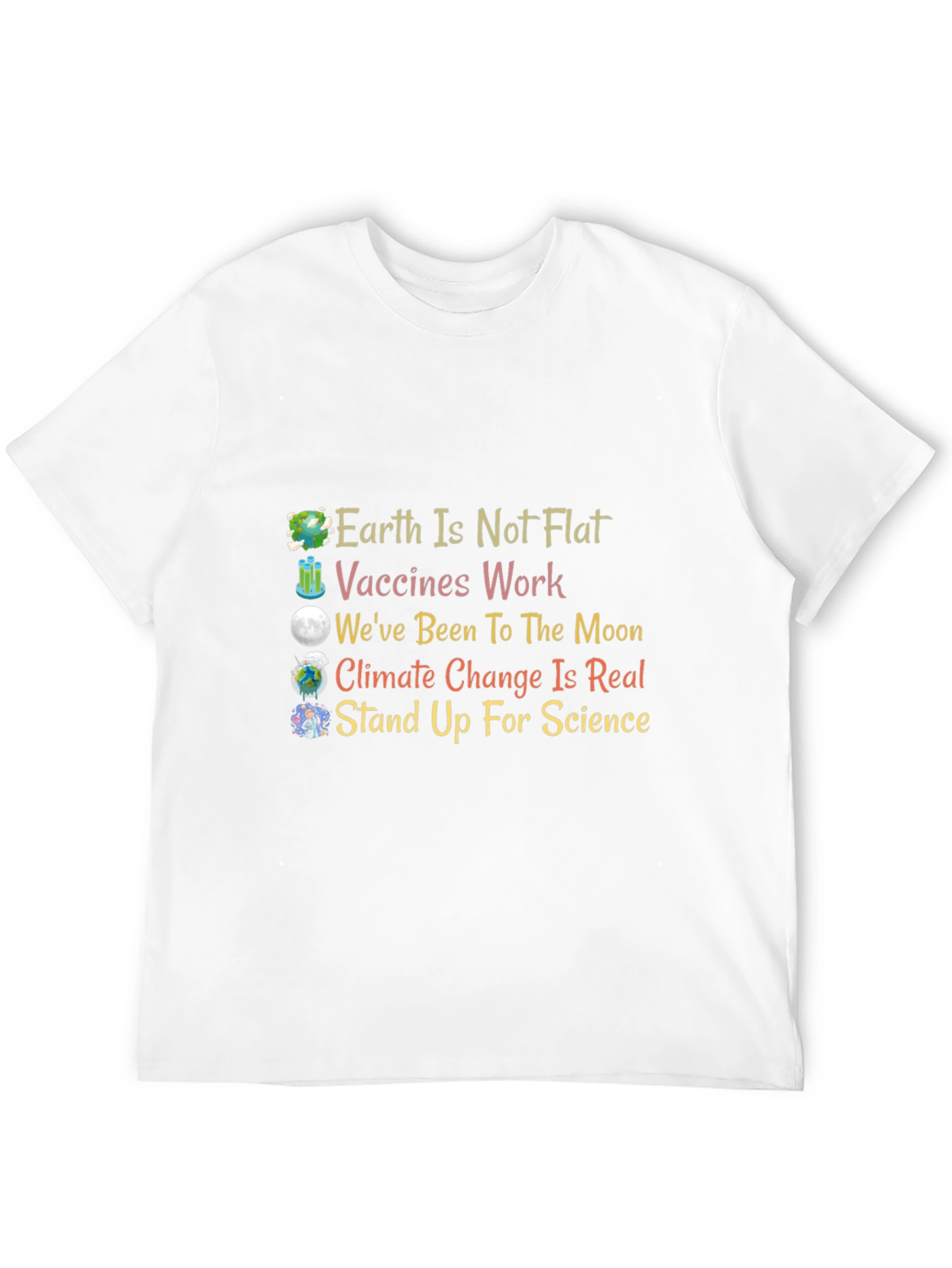 Science Matters T-Shirt: Earth Vaccines Moon Climate