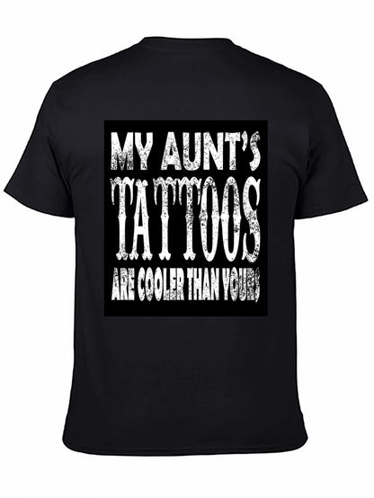 My Aunts Tattoos T-Shirt