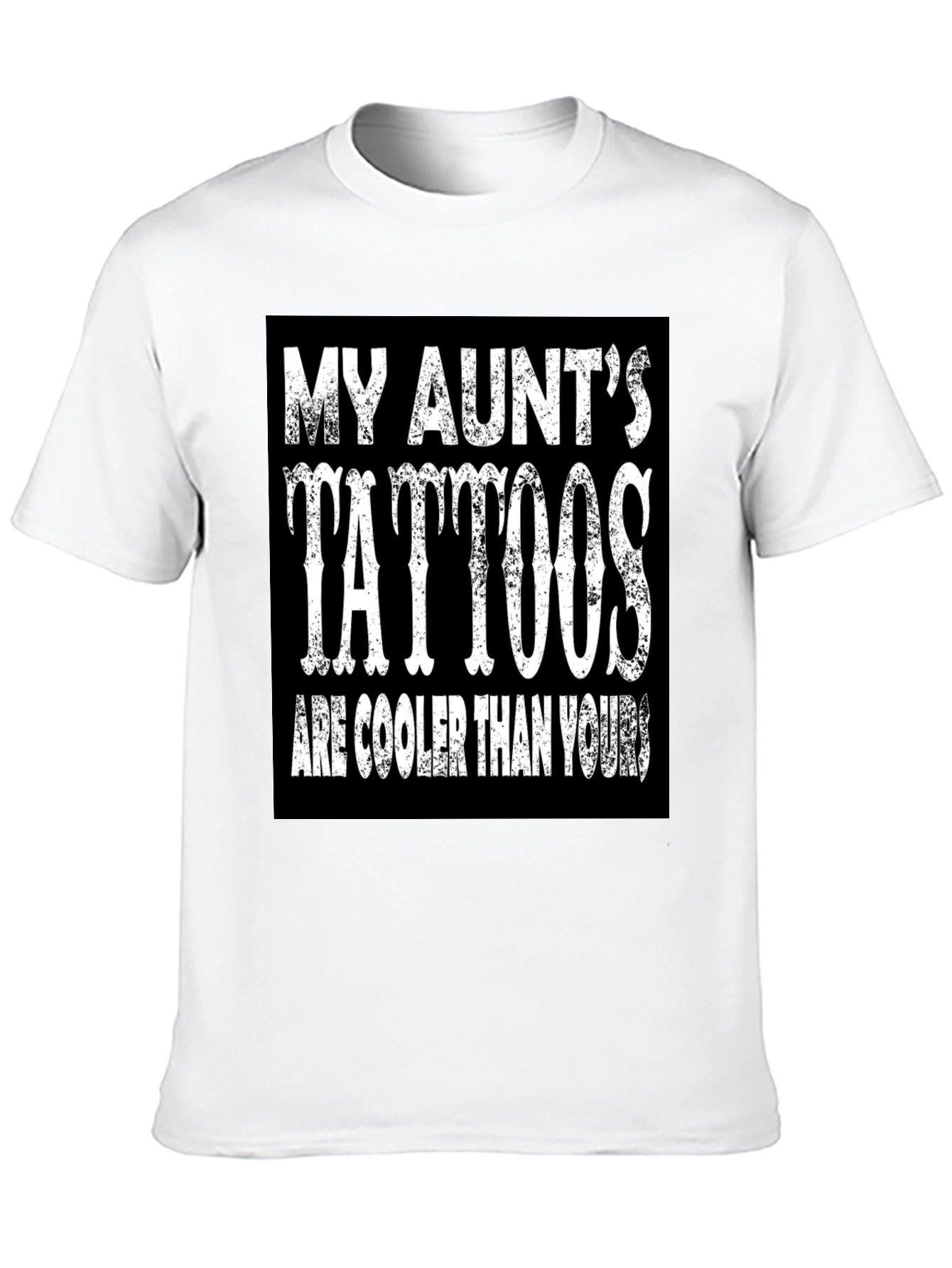 My Aunts Tattoos T-Shirt