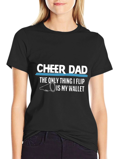 Cheer Dad T-Shirt - Funny Fathers Day Gift