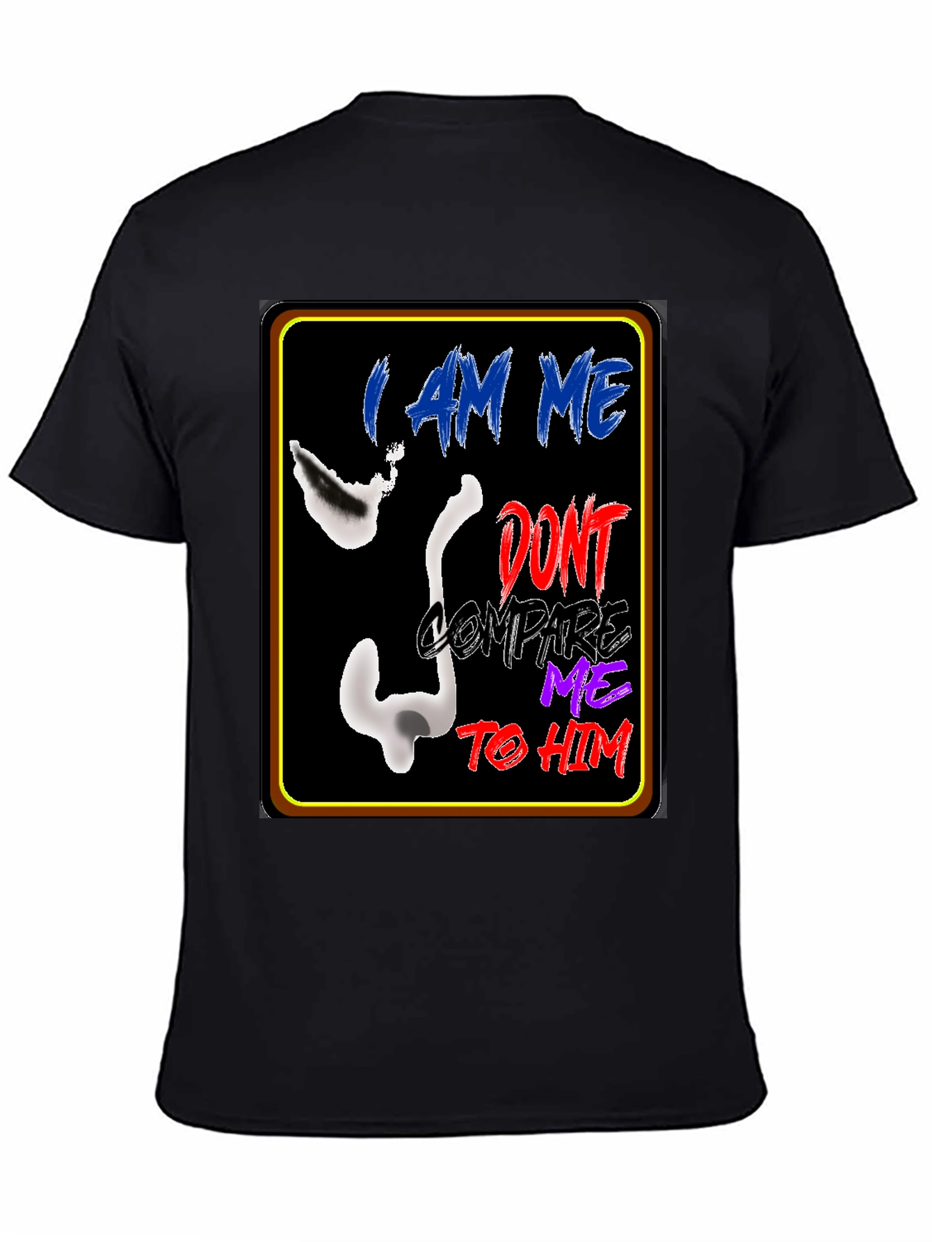I AM ME Graphic T-Shirt