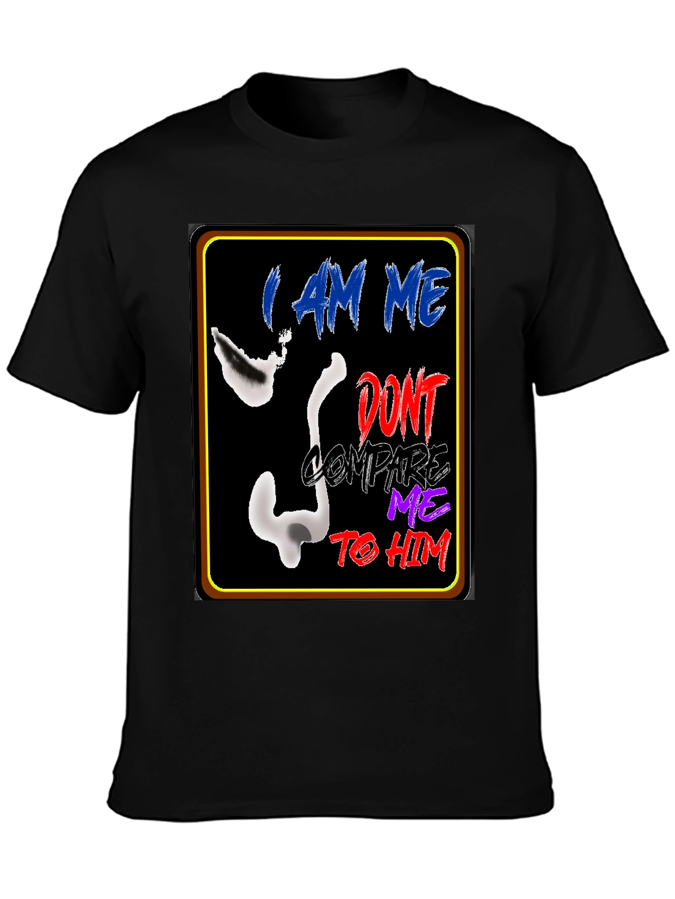 I AM ME Graphic T-Shirt