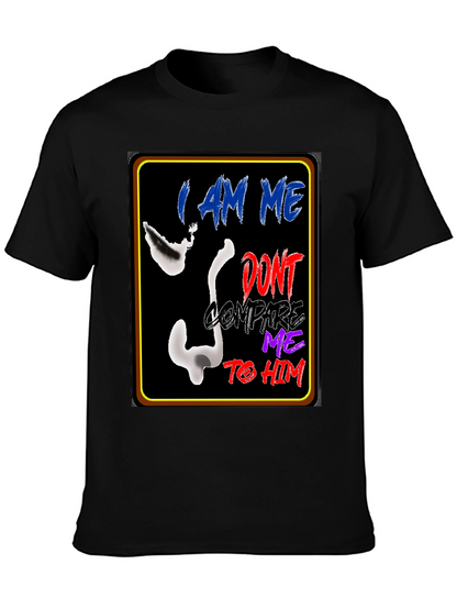 I AM ME Graphic T-Shirt