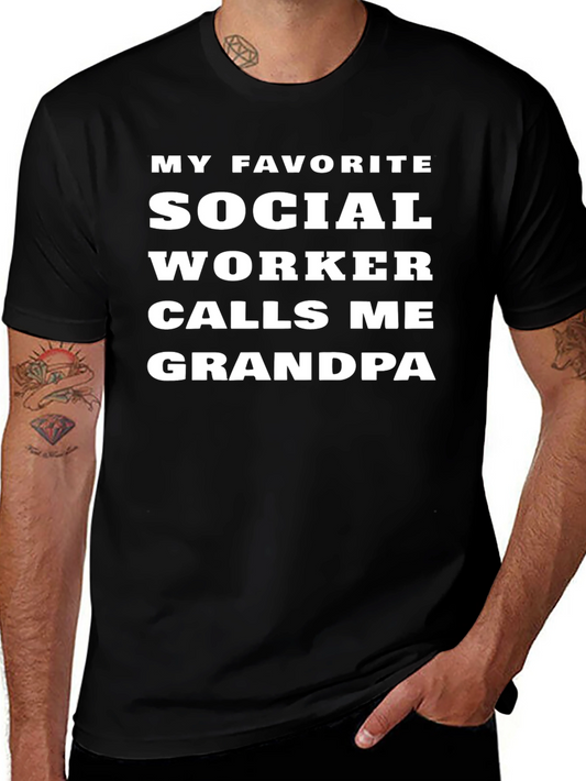 My Favorite Social Worker Calls Me Grandpa T-Shirt