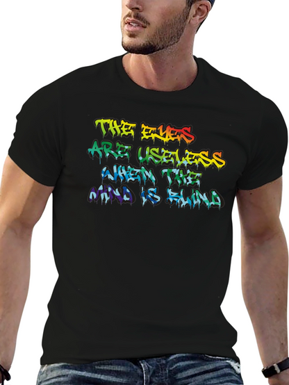 The Eyes Are Useless Graphic Tee
