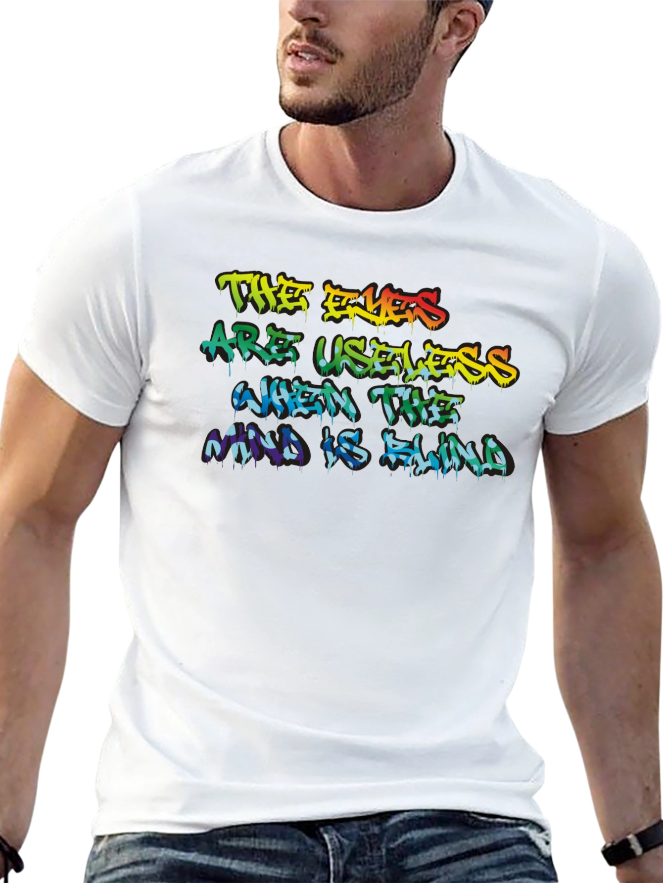 The Eyes Are Useless Graphic Tee