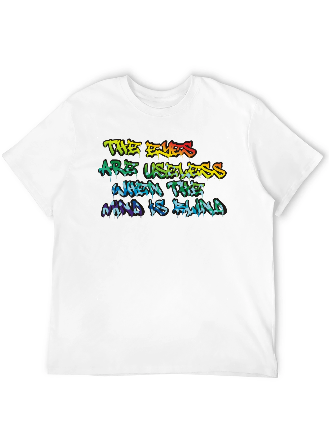 The Eyes Are Useless Graphic Tee