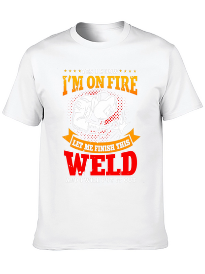 Im On Fire Welder T-Shirt