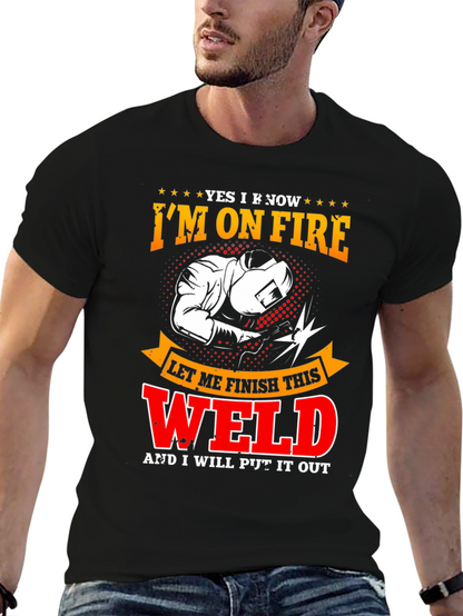 Im On Fire Welder T-Shirt