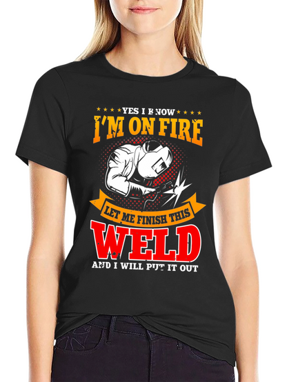 Im On Fire Welder T-Shirt