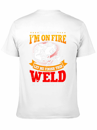 Im On Fire Welder T-Shirt