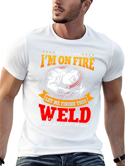 Im On Fire Welder T-Shirt