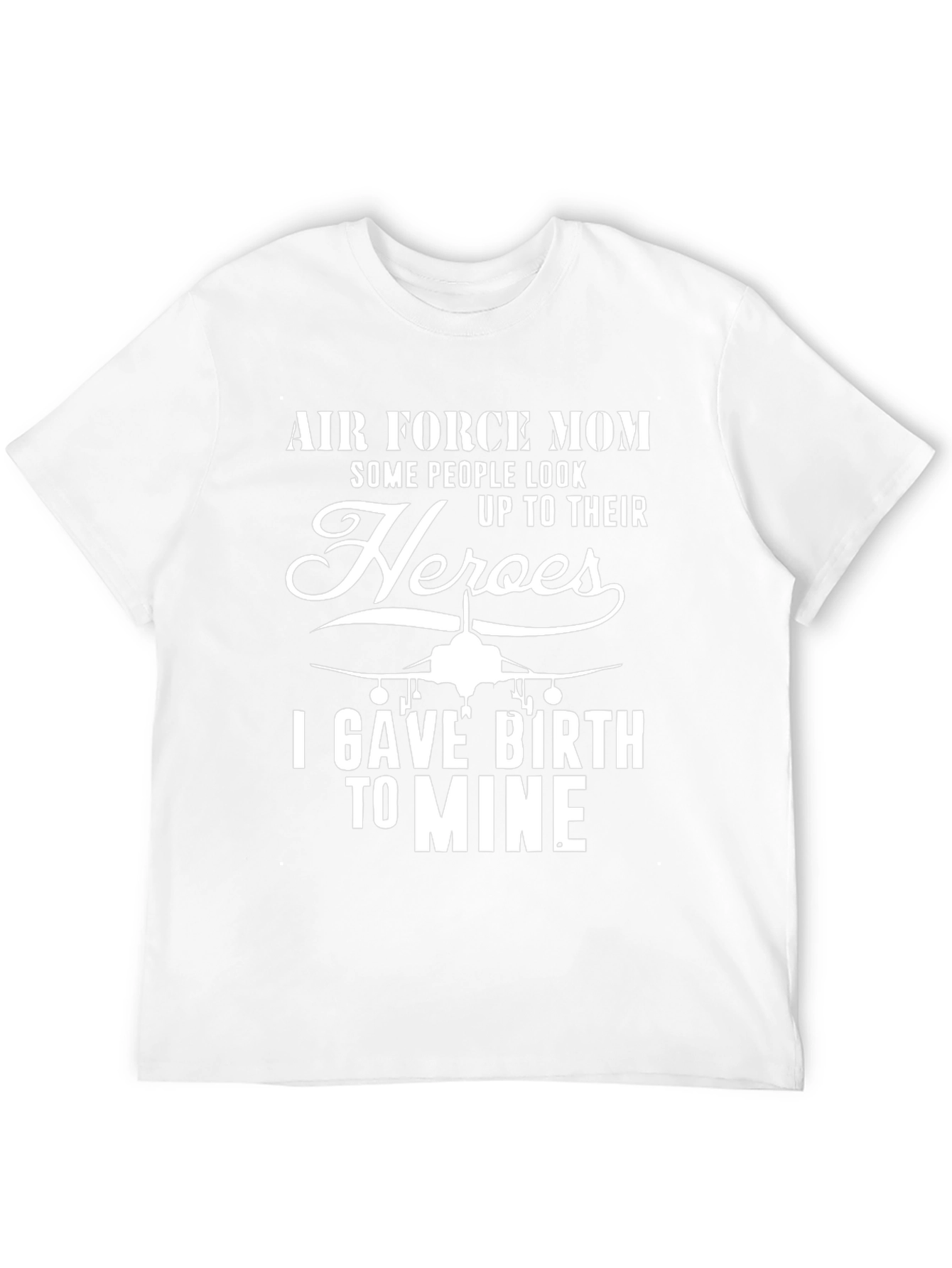 Air Force Mom T-Shirt - Heros Mother