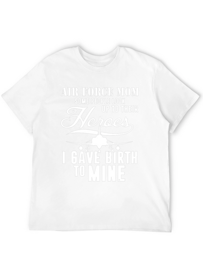Air Force Mom T-Shirt - Heros Mother