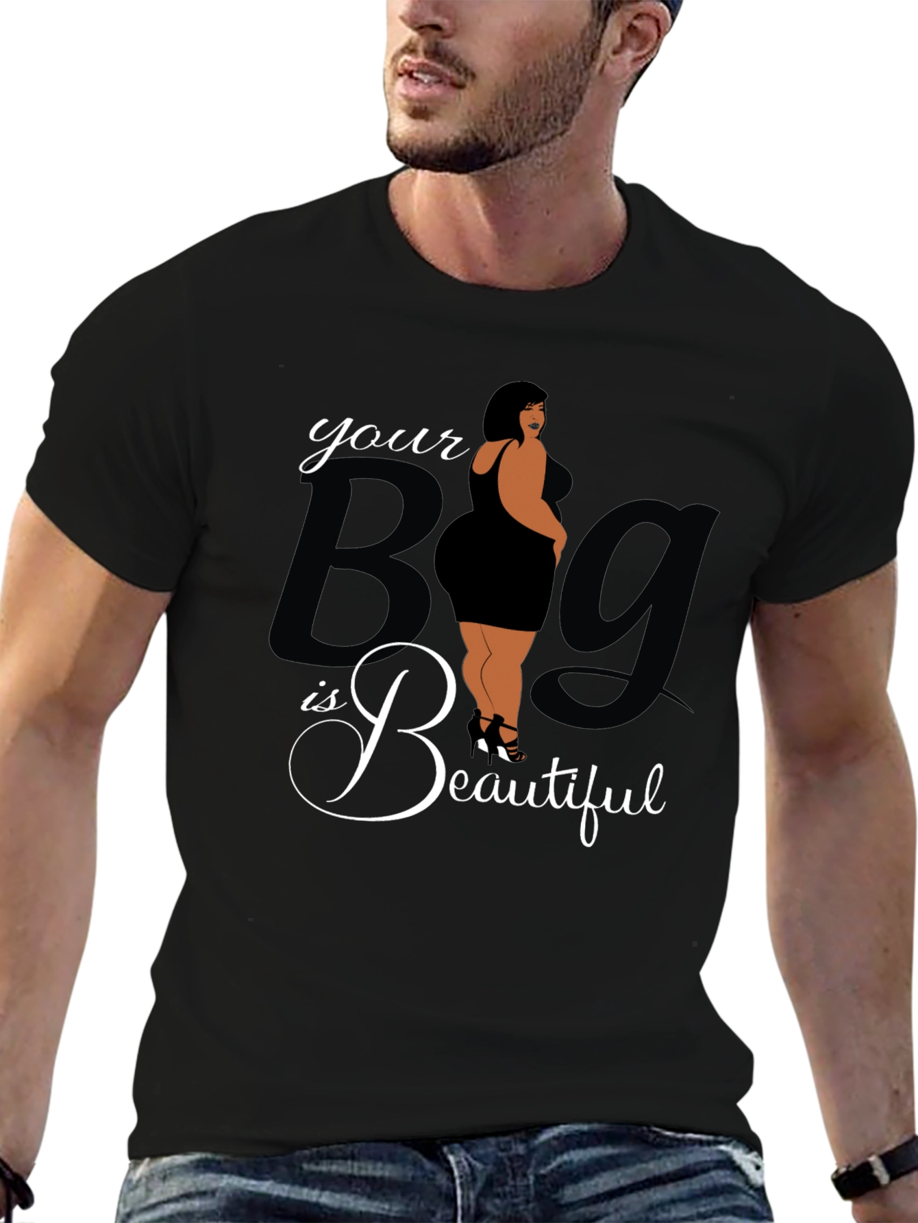 Body Positive Tee: Your Big is Beautiful Graphic T-Shirt