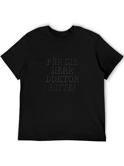 Für Sie Herr Doktor Bitte! Black T-Shirt