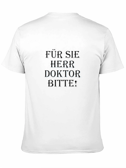 Für Sie Herr Doktor Bitte! Black T-Shirt