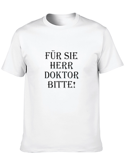 Für Sie Herr Doktor Bitte! Black T-Shirt