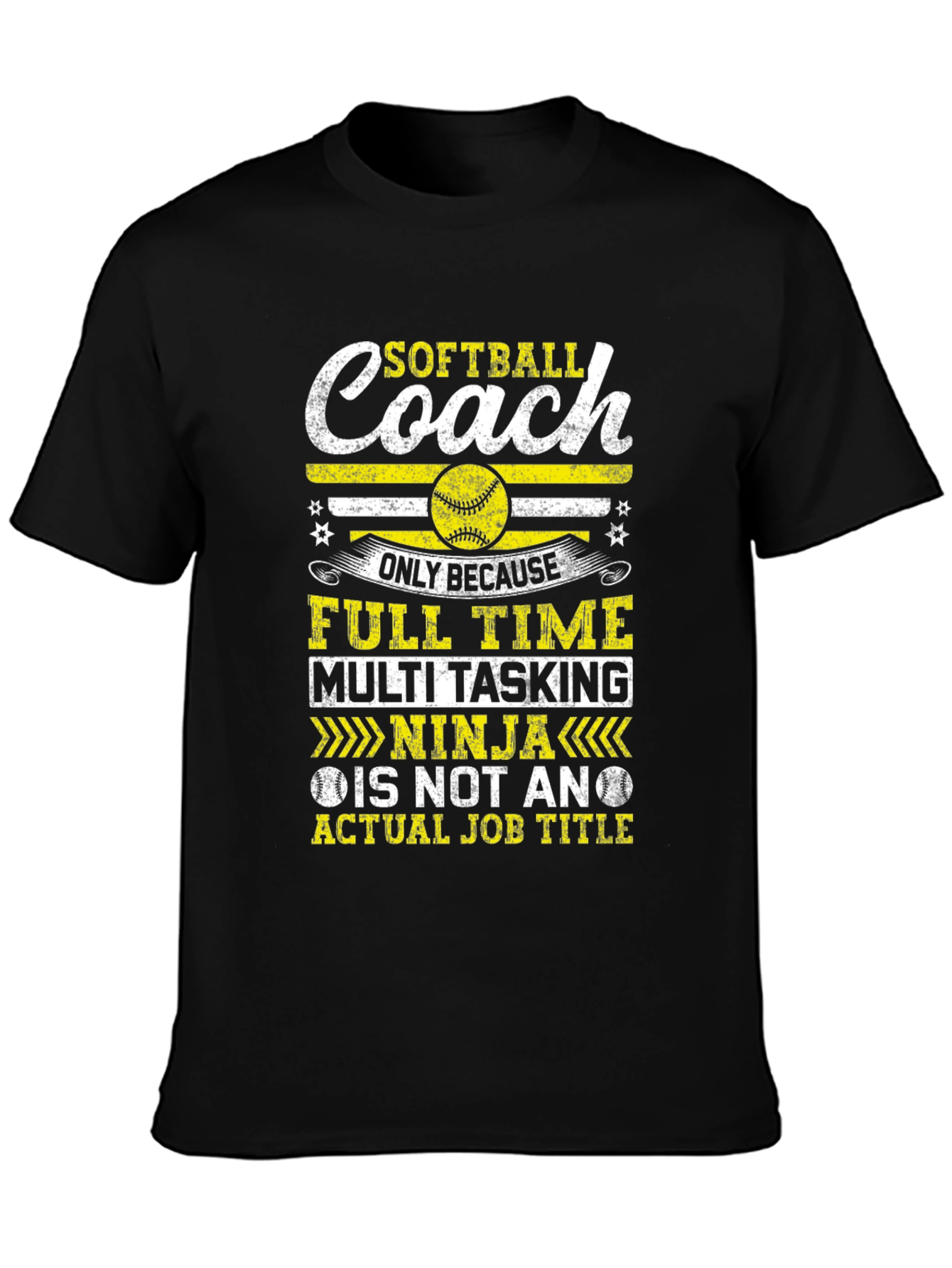 Softball Coach T-Shirt - Full Time Multi Tasking Ninja