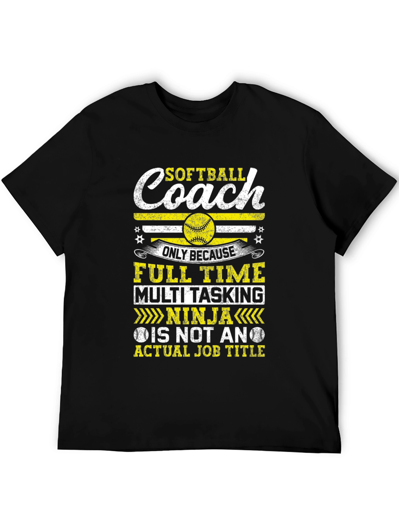 Softball Coach T-Shirt - Full Time Multi Tasking Ninja