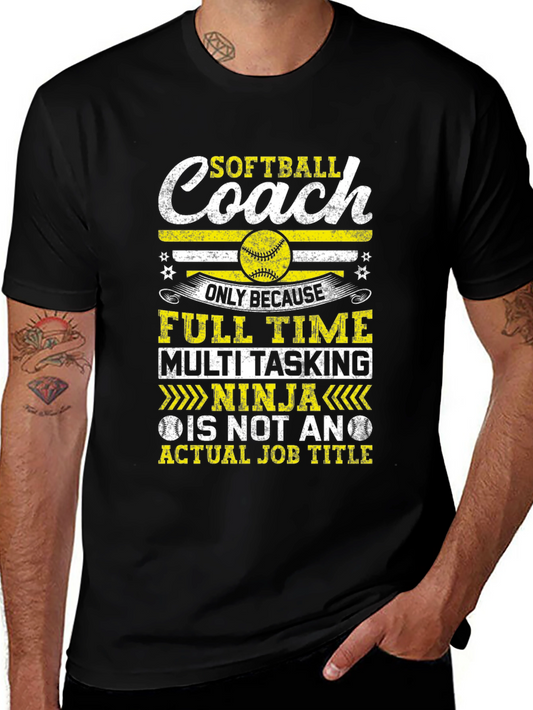Softball Coach T-Shirt - Full Time Multi Tasking Ninja